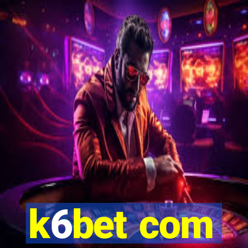 k6bet com